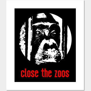 Close The Zoos Posters and Art